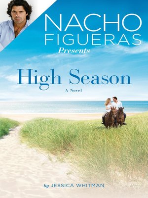 Nacho Figueras Presents: High Season - ebook